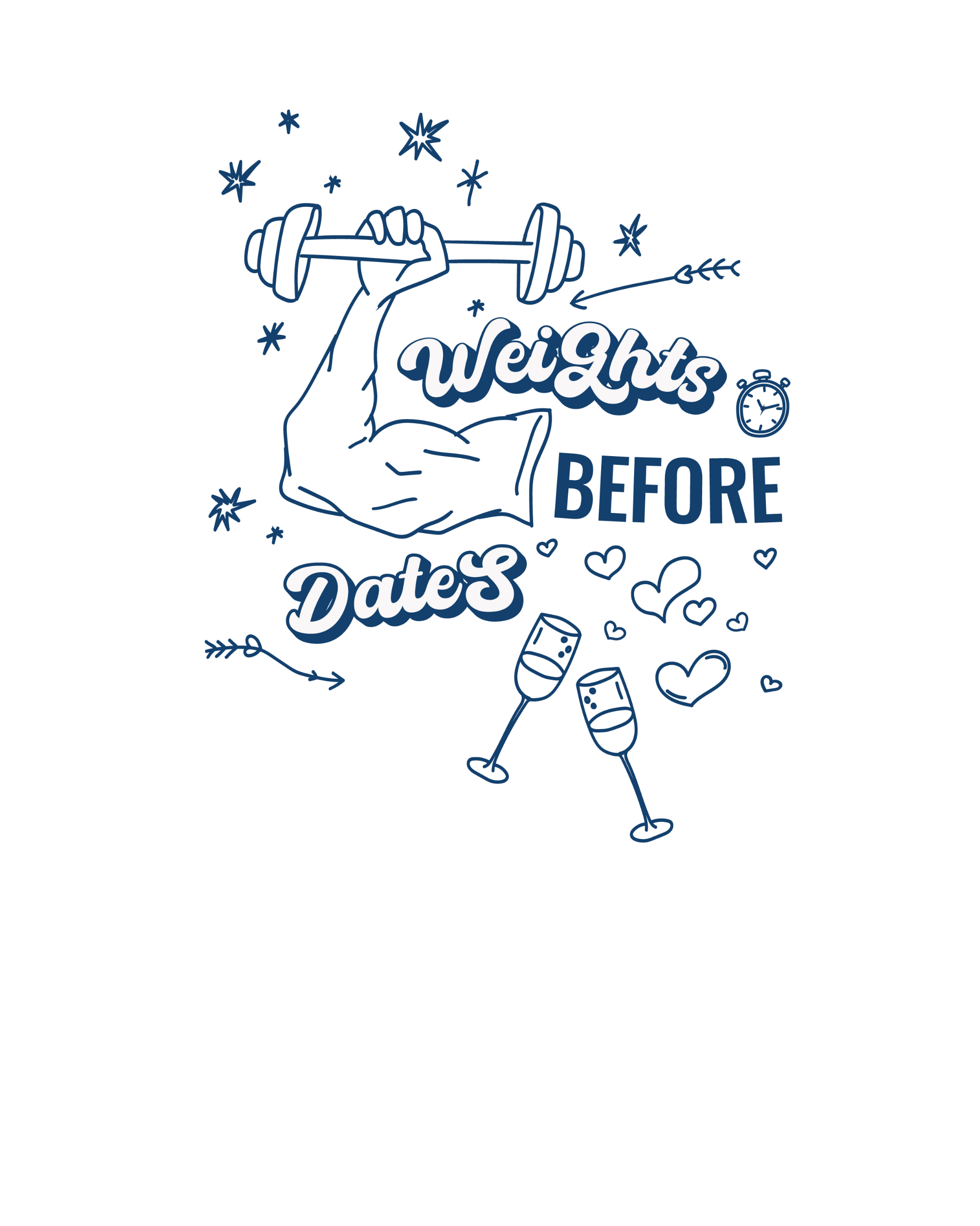 Weights Before Dates Graphic Printed T-Shirt