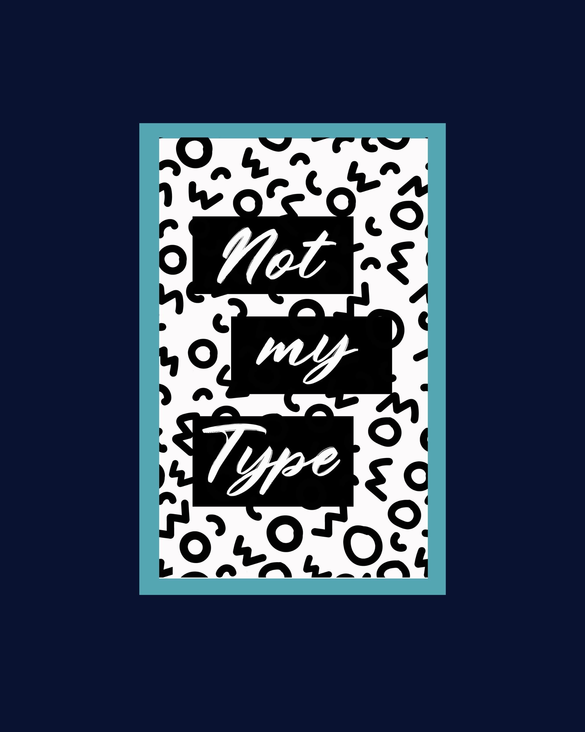 Not My Type Graphic Printed T-Shirt