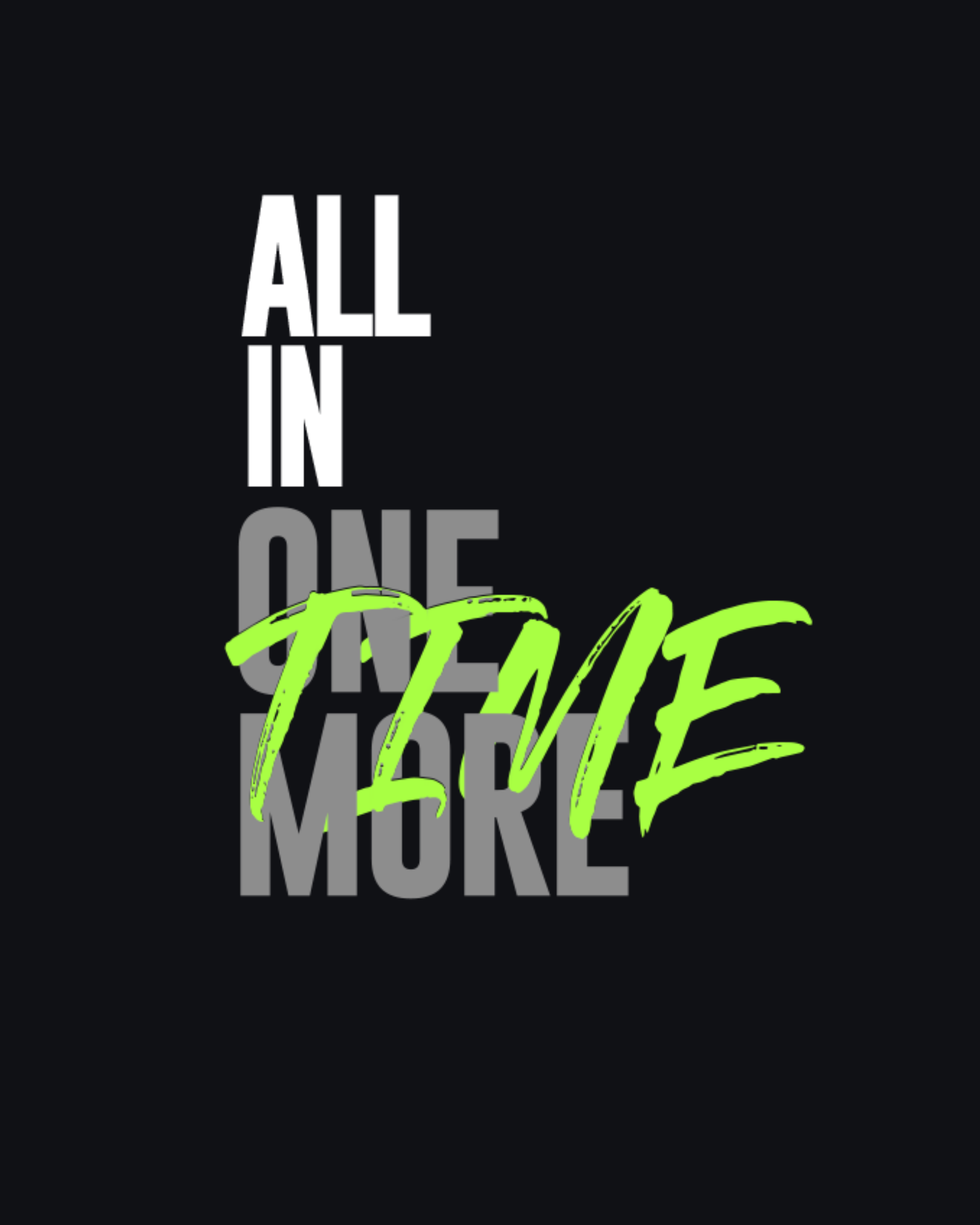 All In One More Time Graphic Printed T-Shirt