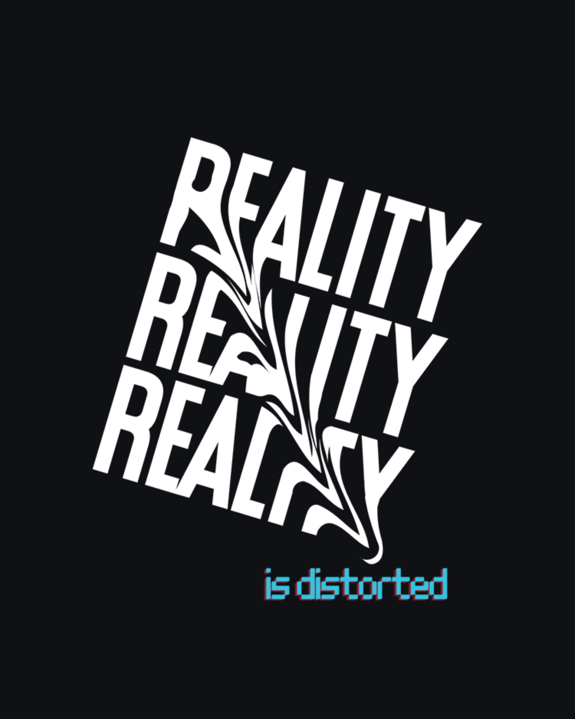 Reality Is Distorted Graphic Printed T-Shirt