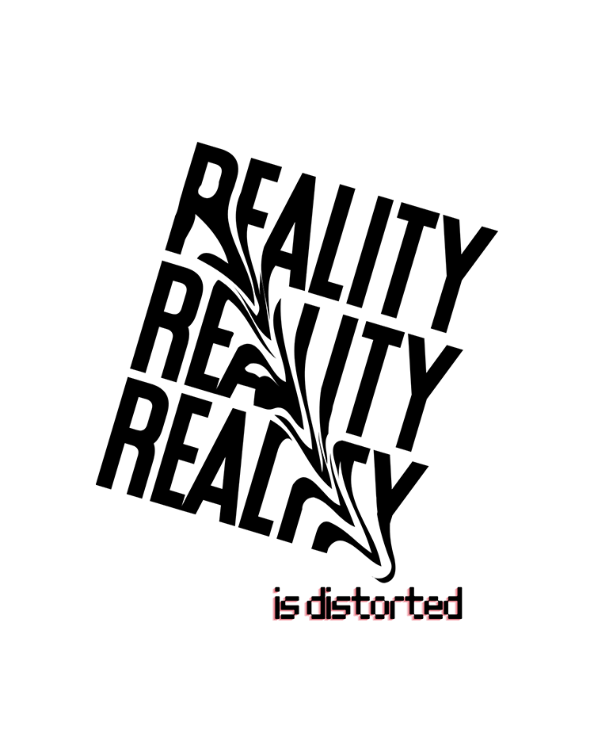 Reality Is Distorted Graphic Printed T-Shirt