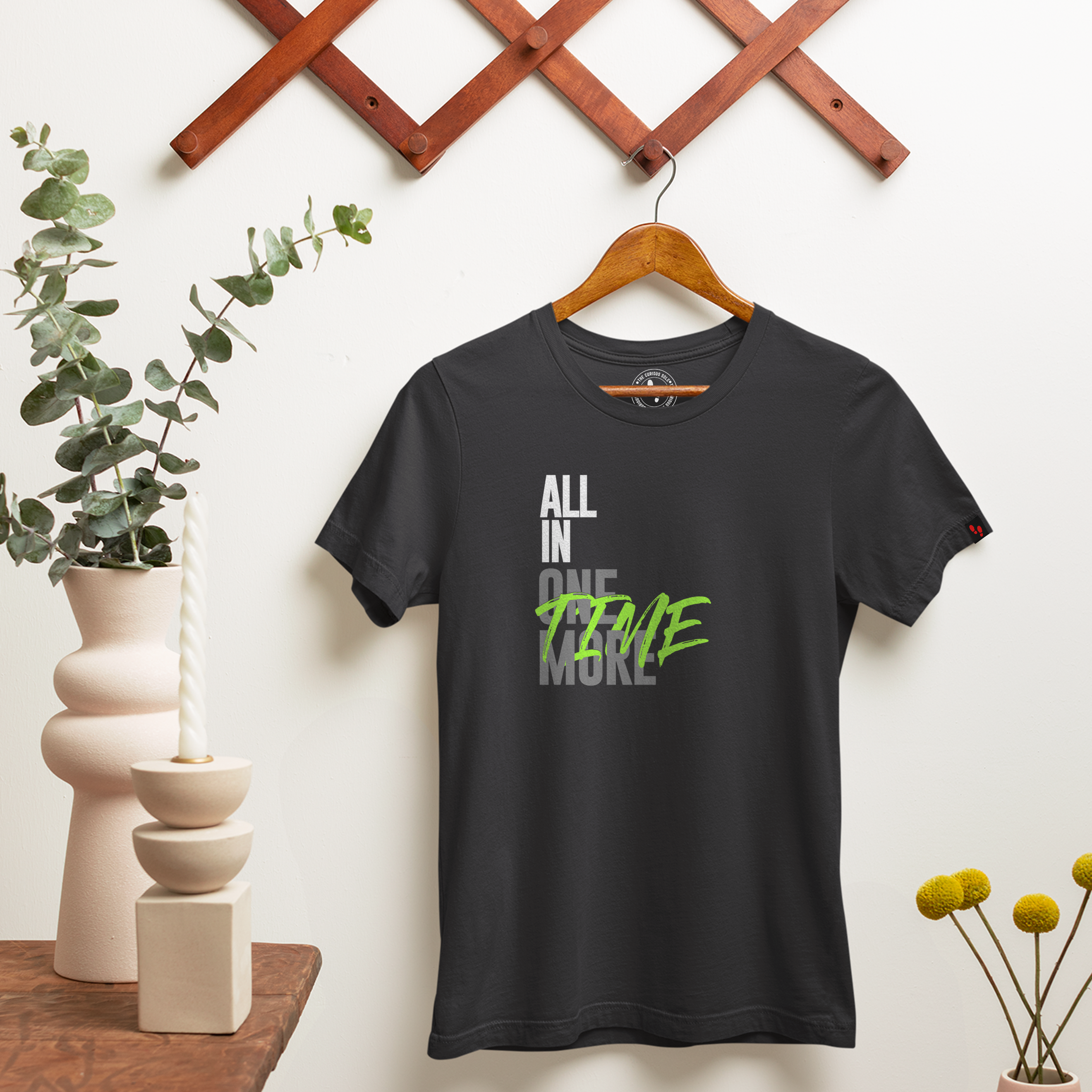 All In One More Time Graphic Printed T-Shirt